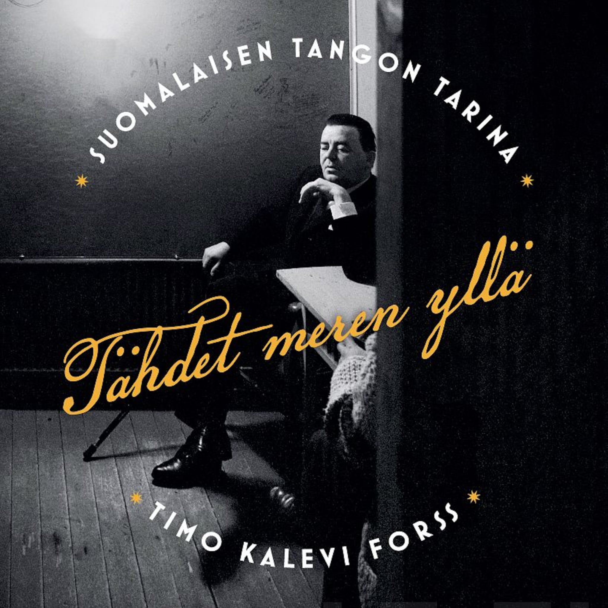 Tähdet meren yllä,suomalaisen tangon tarina ilmaiseksi
