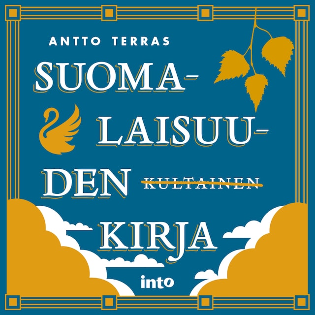 Bokomslag for Suomalaisuuden kultainen kirja