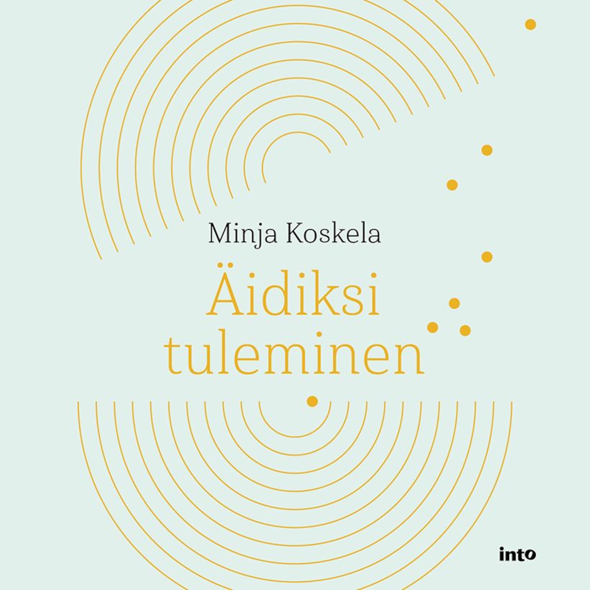 Äidiksi tuleminen