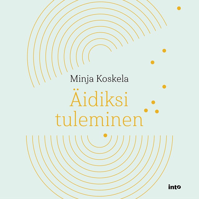 Portada de libro para Äidiksi tuleminen