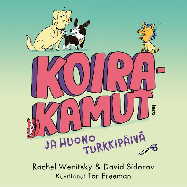 Okładka książki dla Koirakamut ja huono turkkipäivä