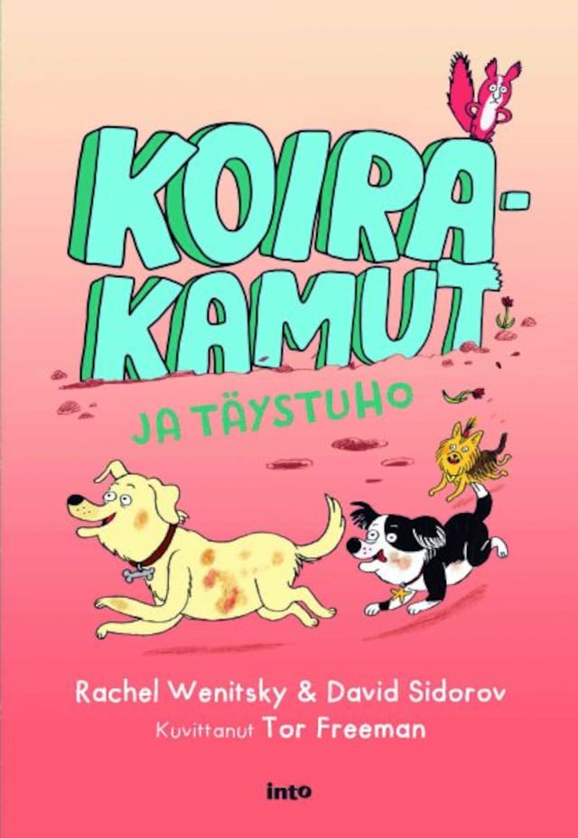 Okładka książki dla Koirakamut ja täystuho (e-äänikirja)