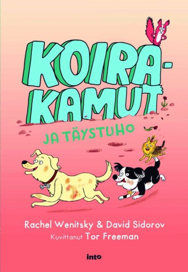 Okładka książki dla Koirakamut ja täystuho (e-äänikirja)