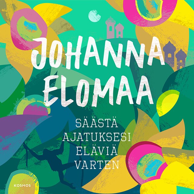 Book cover for Säästä ajatuksesi eläviä varten