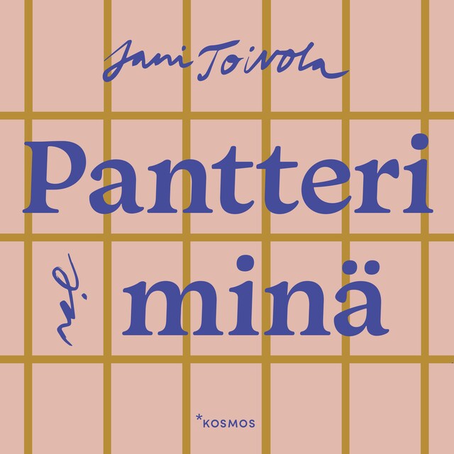 Book cover for Pantteri ja minä