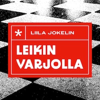 Leikin varjolla