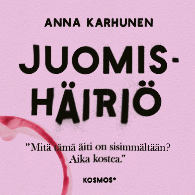 Juomishäiriö Kirjankansi teokselle Juomishäiriö