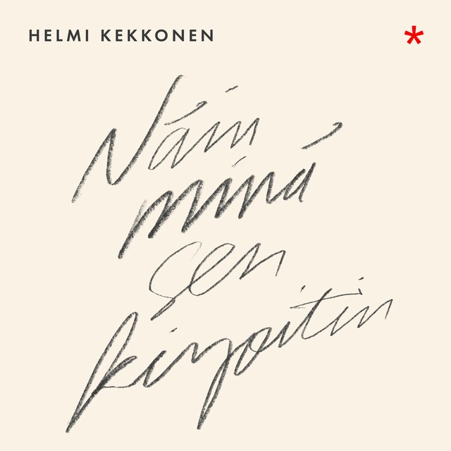 Book cover for Näin minä sen kirjoitin