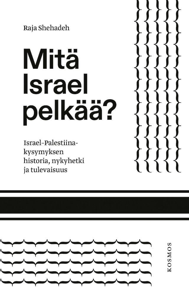 Bogomslag for Mitä Israel pelkää?