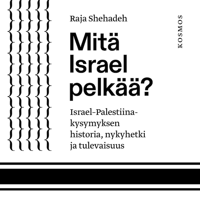 Book cover for Mitä Israel pelkää?