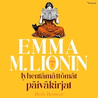 Emma M. Lionin lyhentämättömät päiväkirjat 3