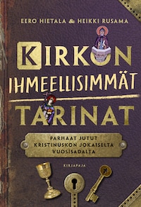 Kirkon ihmeellisimmät tarinat