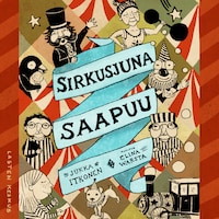 Sirkusjuna saapuu
