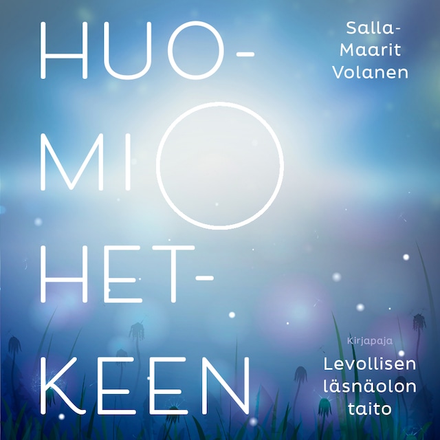 Portada de libro para Huomio hetkeen