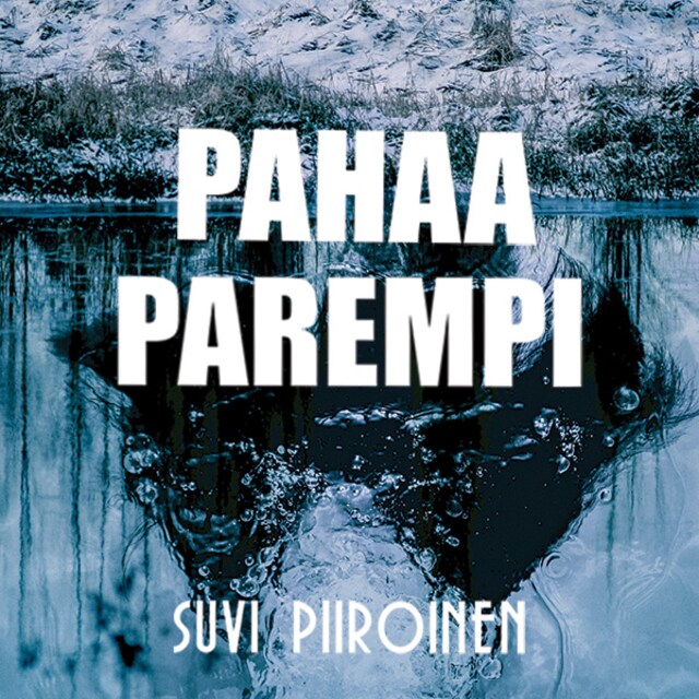Book cover for Pahaa parempi