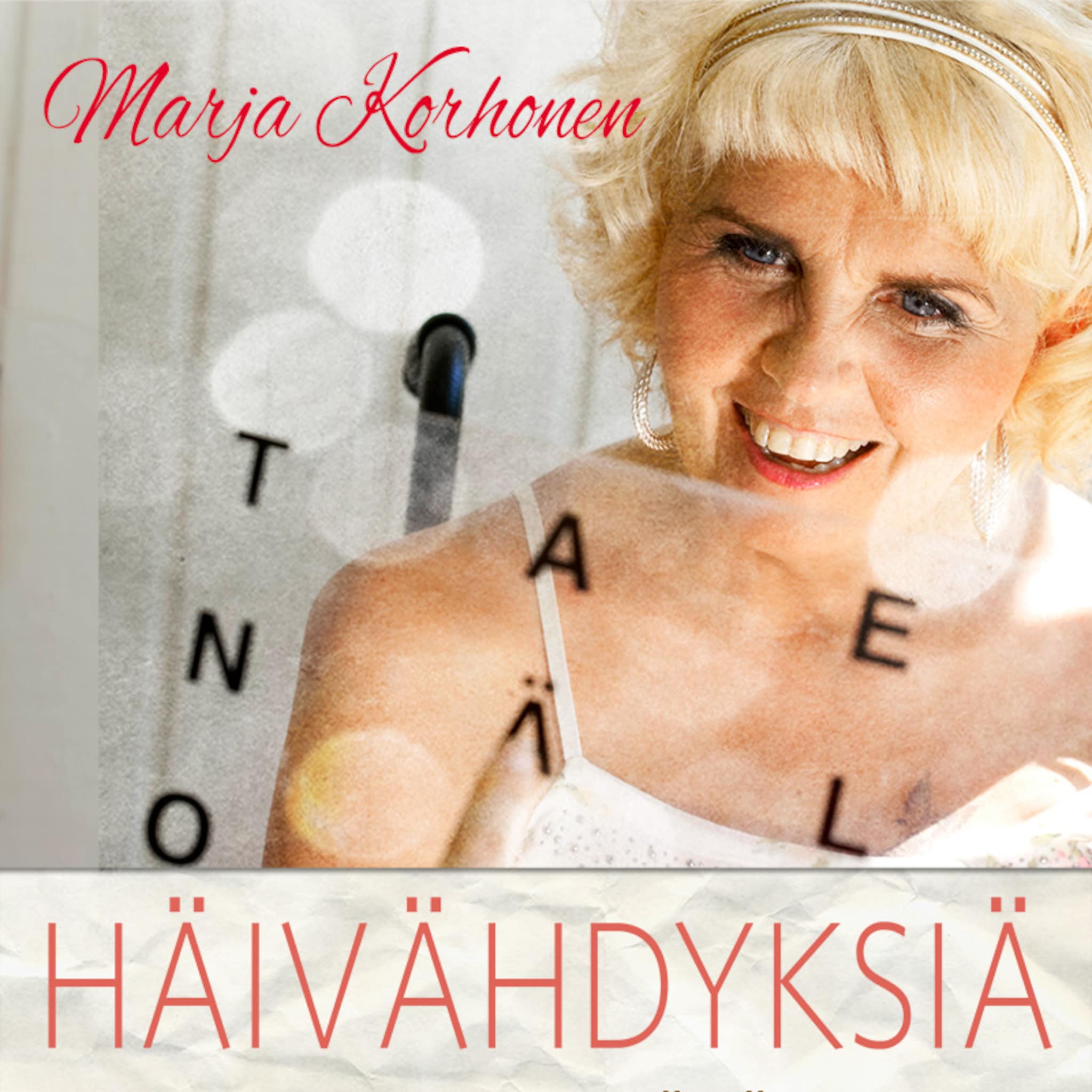 Häivähdyksiä - erityinen elämäni