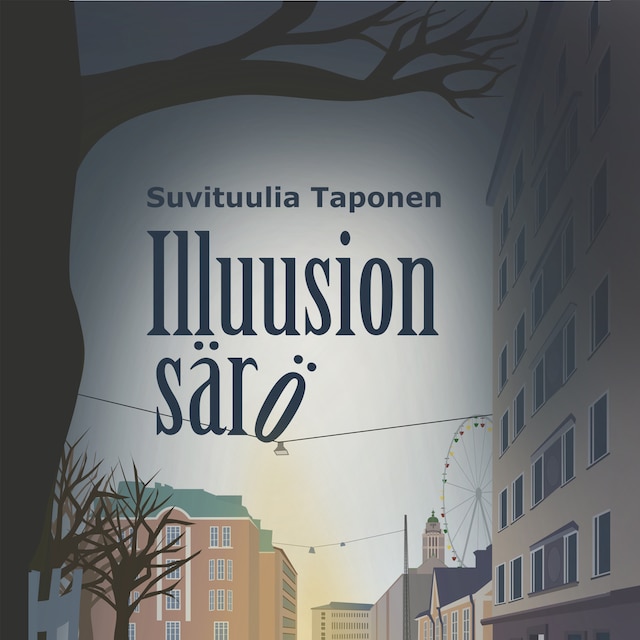 Kirjankansi teokselle Illuusion särö