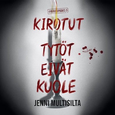 Kirotut tytöt eivät kuole