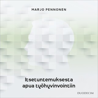 Itsetuntemuksesta apua työhyvinvointiin bookCoverFor