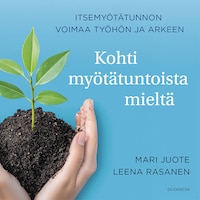 Kohti myötätuntoista mieltä