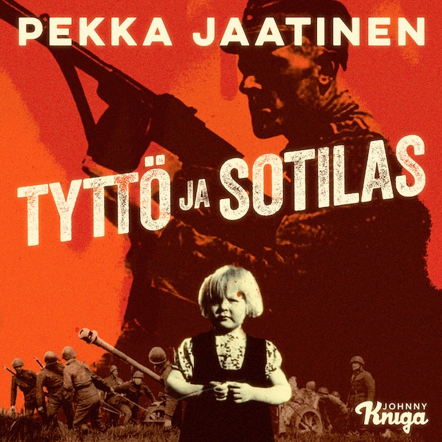 Book cover for Tyttö ja sotilas
