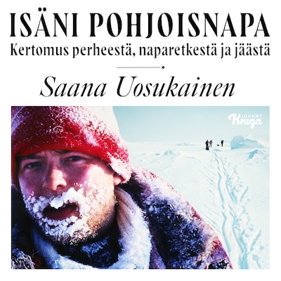 Isäni pohjoisnapa