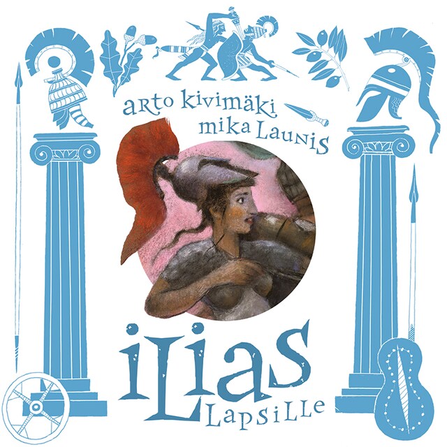 Book cover for Ilias lapsille