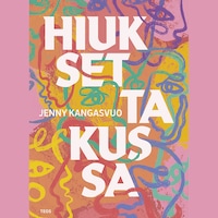 Hiukset takussa