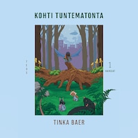 Kohti tuntematonta (Kaikujat 1)