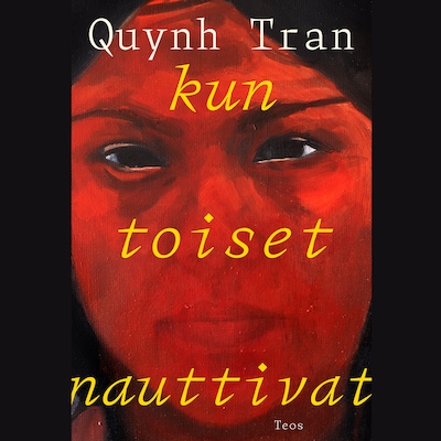 Kun toiset nauttivat