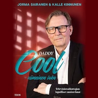 Daddy Cool - viimeinen luku. Televisiovaikuttajan lopulliset muistelmat