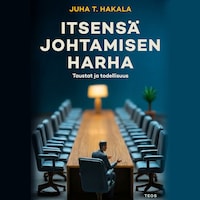Itsensä johtamisen harha