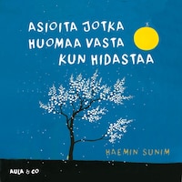 Asioita jotka huomaa vasta kun hidastaa