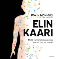 Elinkaari – Mistä vanheneminen johtuu ja mitä sille voi tehdä?