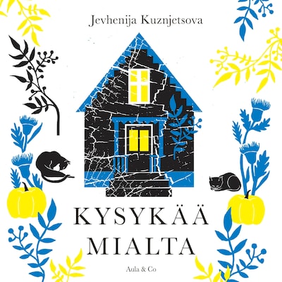 Kysykää Mialta