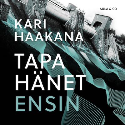 Tapa hänet ensin