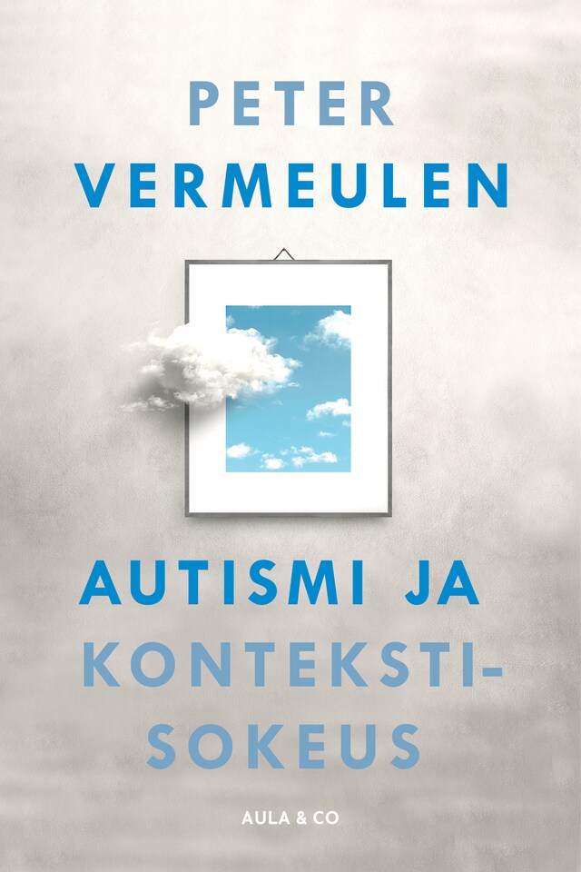 Kirjankansi teokselle Autismi ja kontekstisokeus