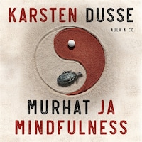 Murhat ja mindfulness