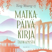 Matkapäiväkirja Taiwanista