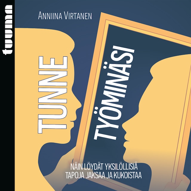 Book cover for Tunne työminäsi