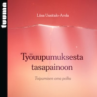Työuupumuksesta tasapainoon