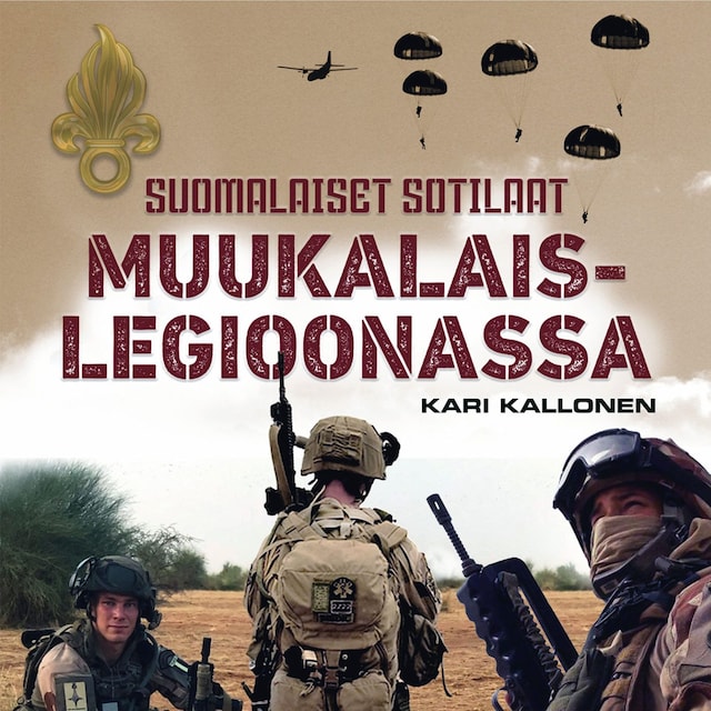 Bokomslag for Suomalaiset sotilaat muukalaislegioonassa