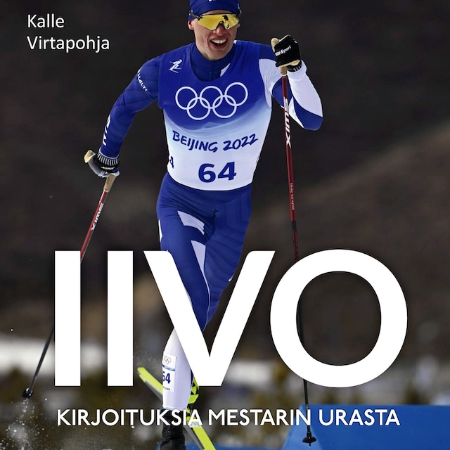 Book cover for Iivo - Kirjoituksia mestarin urasta