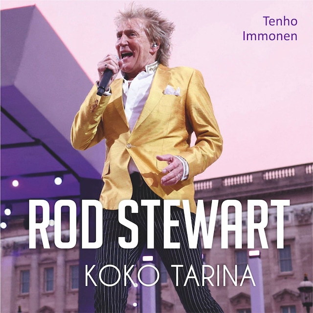 Portada de libro para Rod Stewart - Koko tarina
