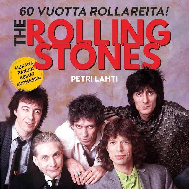 Couverture de livre pour Rolling Stones - 60 vuotta Rollareita