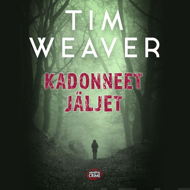 Couverture de livre pour Kadonneet jäljet