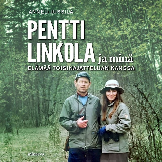 Book cover for Pentti Linkola ja minä
