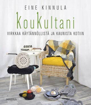 KouKultani – Virkkaa käytännöllistä ja kaunista kotiin bookCoverFor