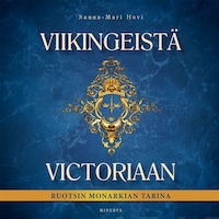 Viikingeistä Victoriaan