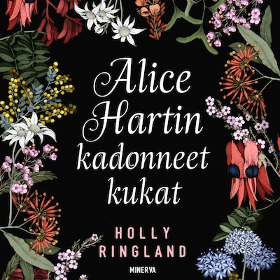 Alice Hartin kadonneet kukat